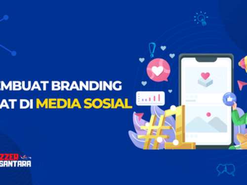 Membuat Branding Kuat di Media Sosial: Panduan dan Strategi Efektif