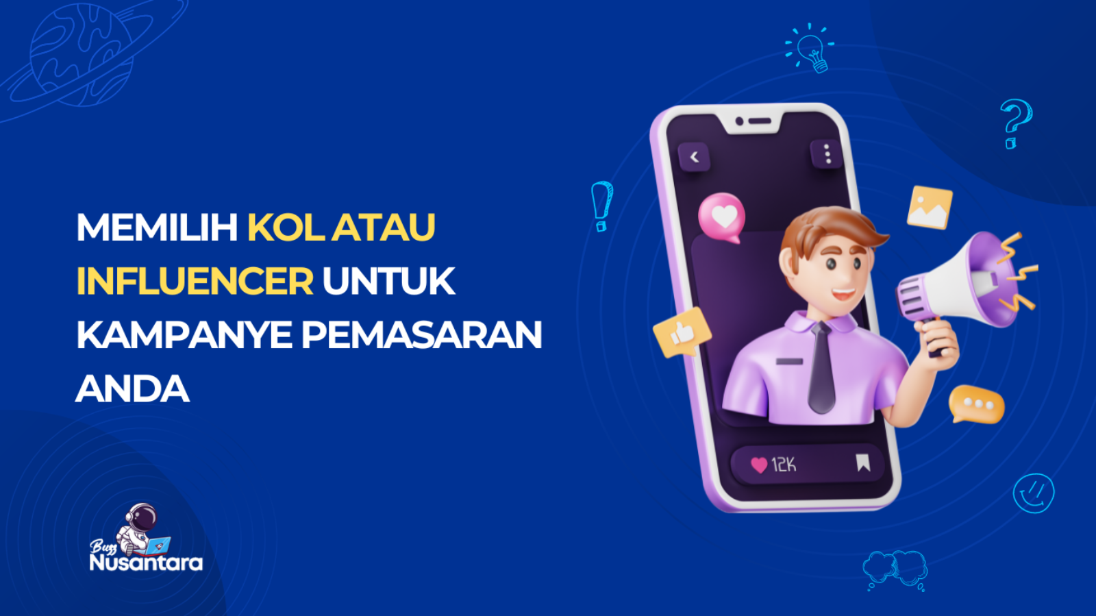 KOL atau Influencer untuk Kampanye