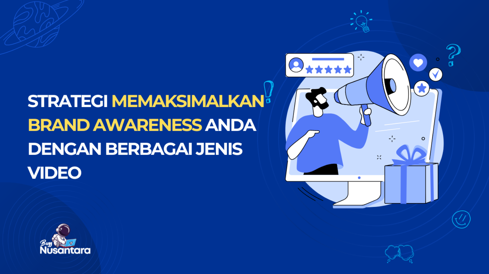 Memaksimalkan Brand Awareness anda