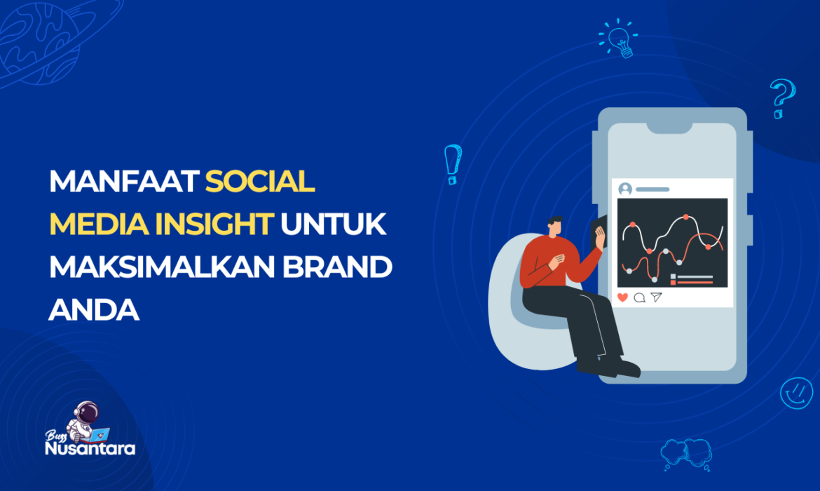 Manfaat Social Media Insight