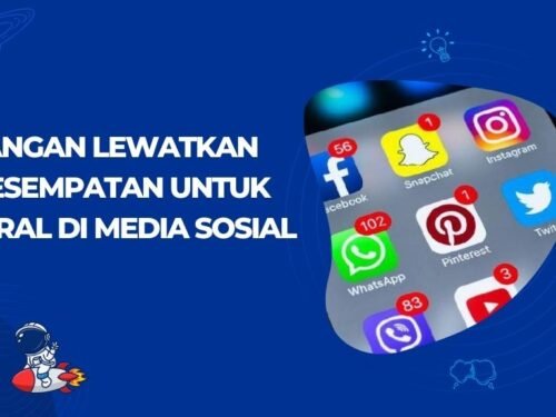 Jangan Lewatkan Kesempatan untuk Viral di Media Sosial