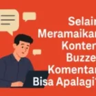 Selain Meramaikan Konten, Buzzer Komentar Untuk Apalagi?