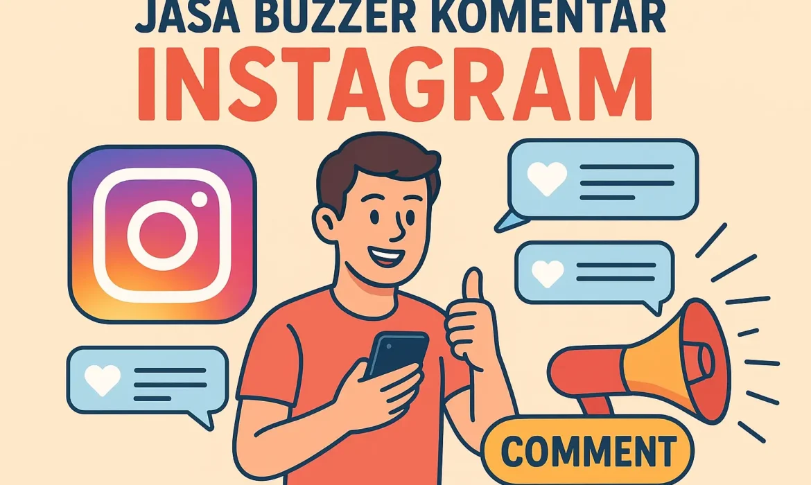 Jasa Buzzer Komentar Instagram