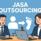 Jasa Outsourcing: Solusi Efisiensi dan Produktivitas Perusahaan Modern